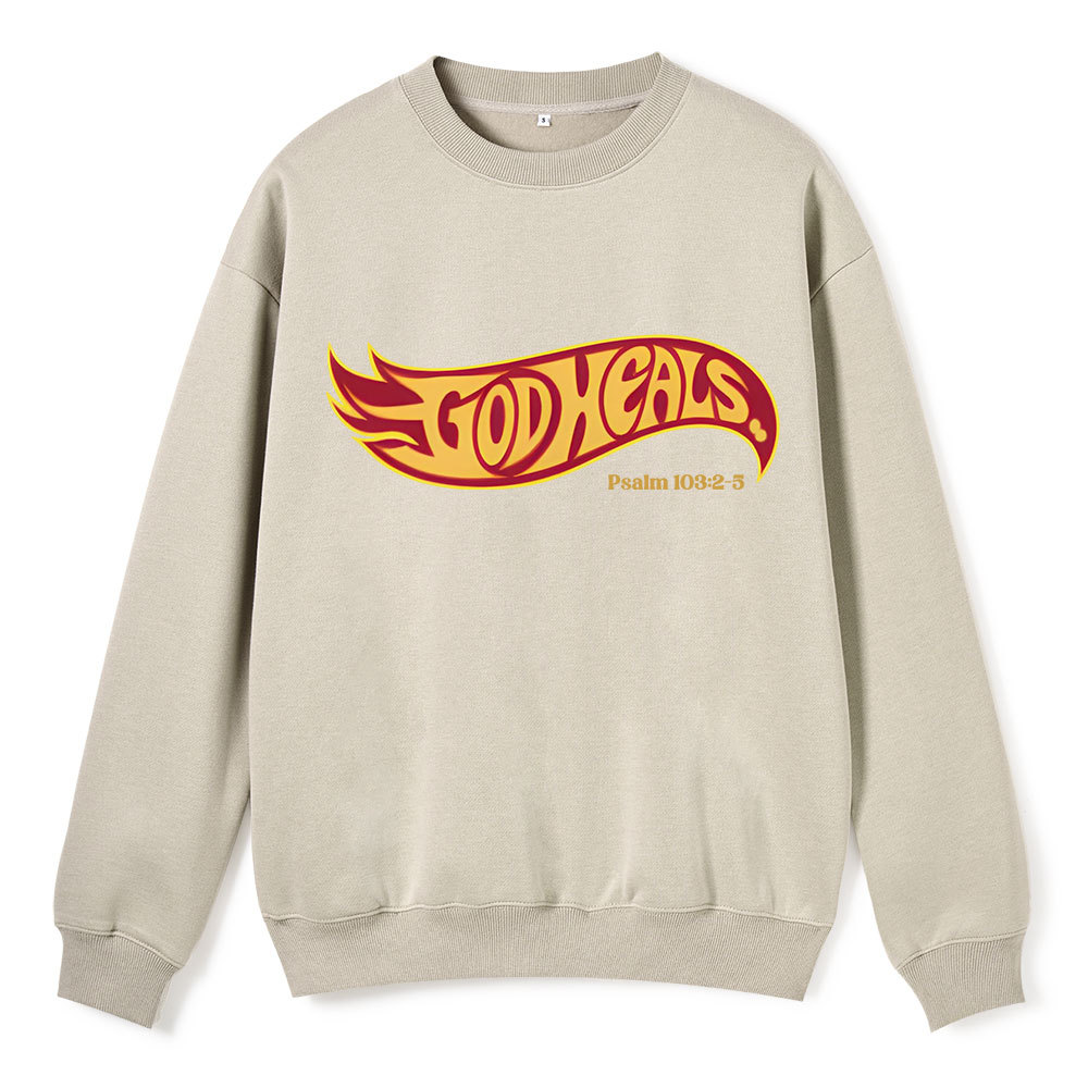 God Heals Christian Fleece Sweatshirt