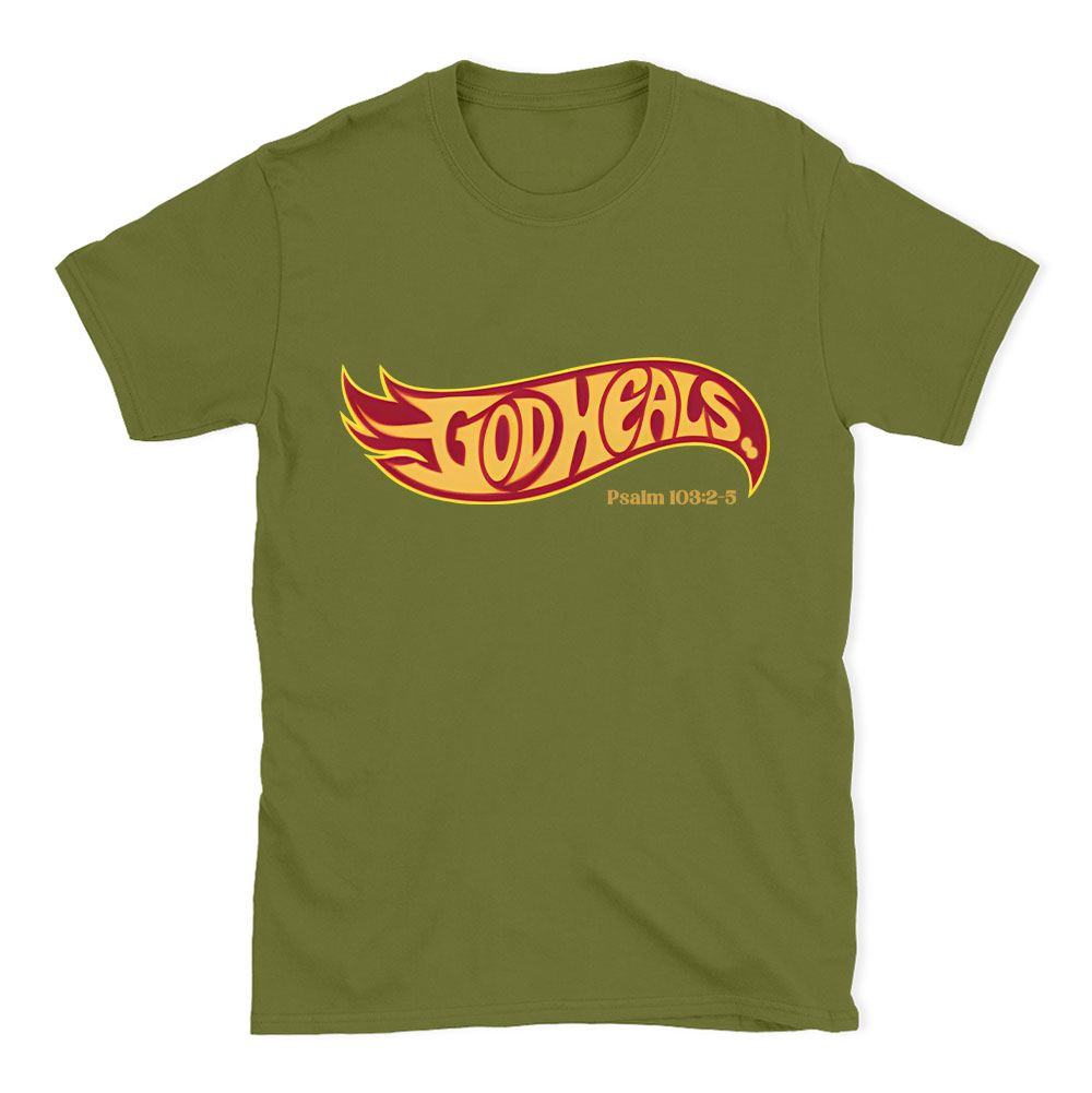 God Heals Christian T-Shirt
