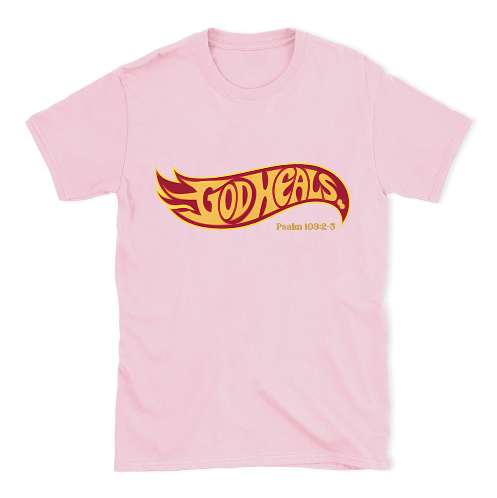 God Heals Christian T-Shirt