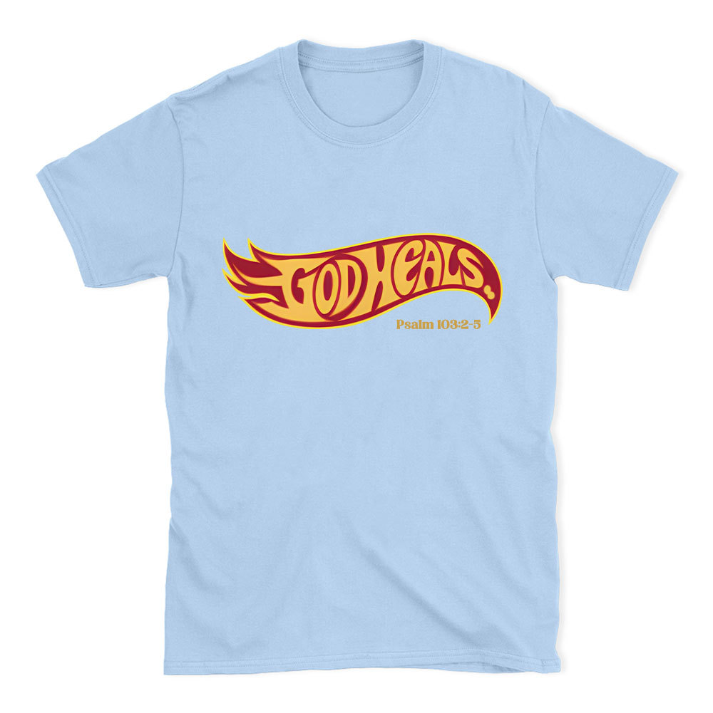 God Heals Christian T-Shirt