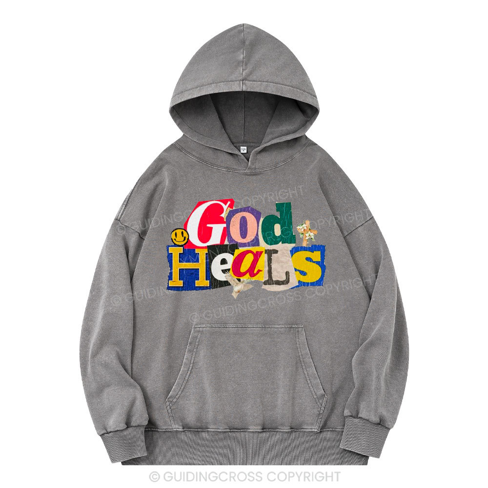 God Heals Christian Washed Hoodie 
