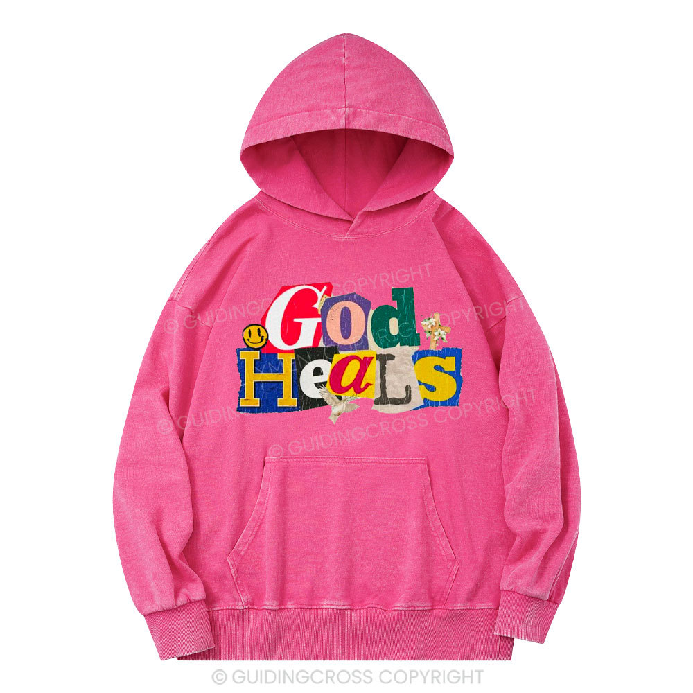 God Heals Christian Washed Hoodie 