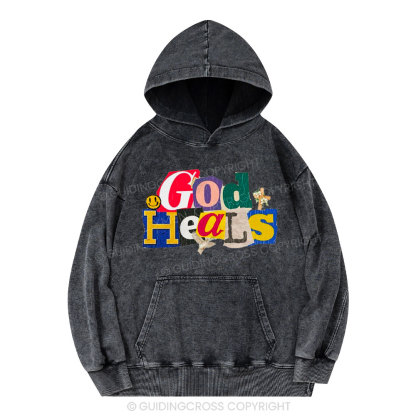 God Heals Christian Washed Hoodie 