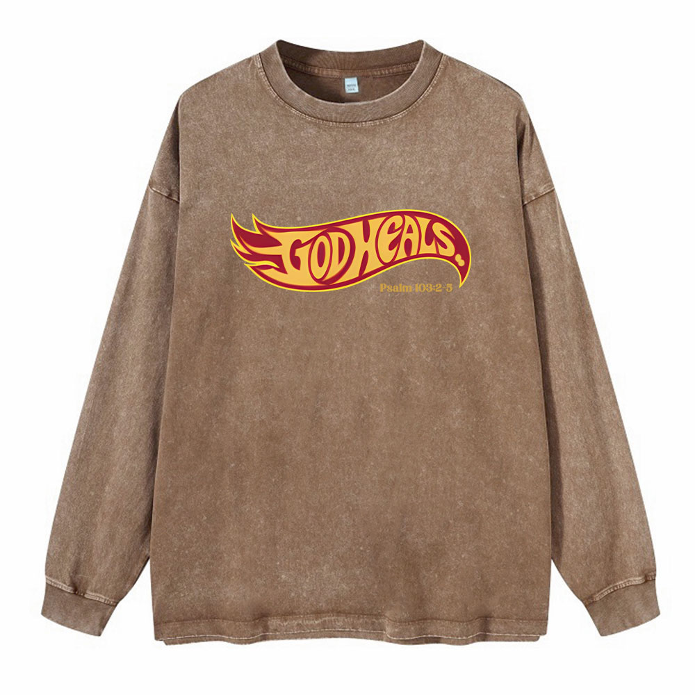 God Heals Christian Washed Long Sleeve  T-Shirt