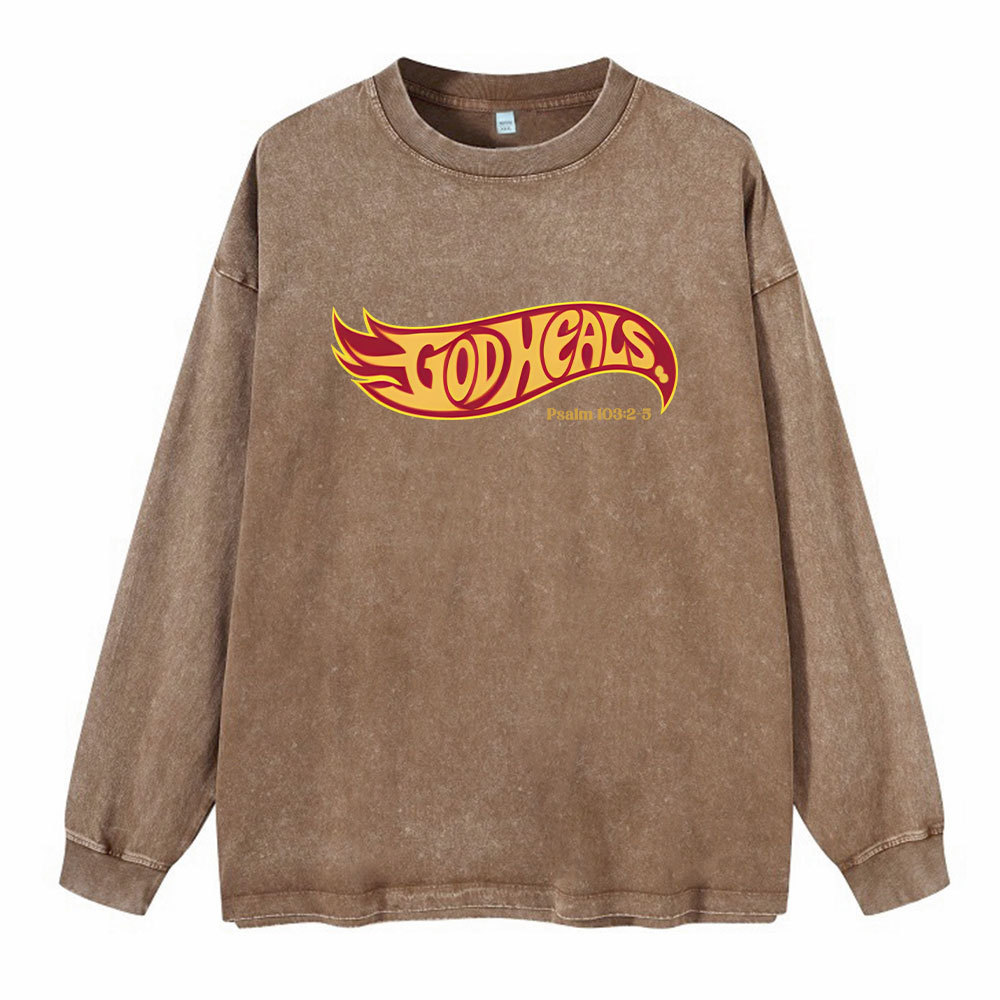 God Heals Christian Washed Long Sleeve  T-Shirt