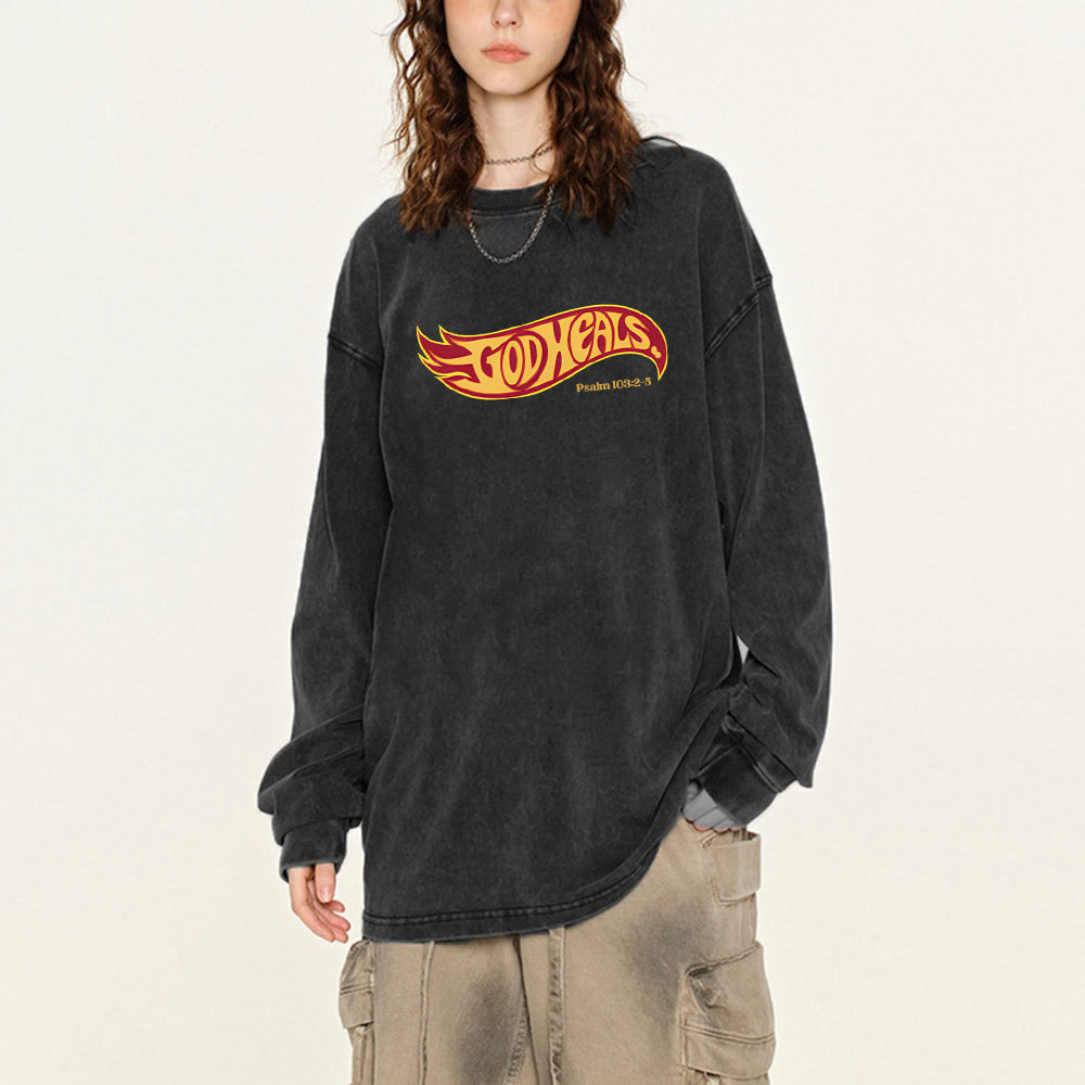 God Heals Christian Washed Long Sleeve  T-Shirt