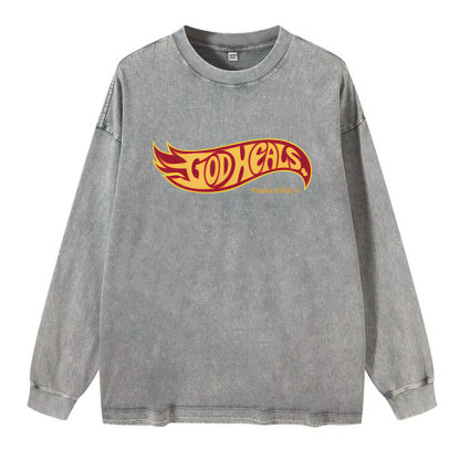 God Heals Christian Washed Long Sleeve  T-Shirt
