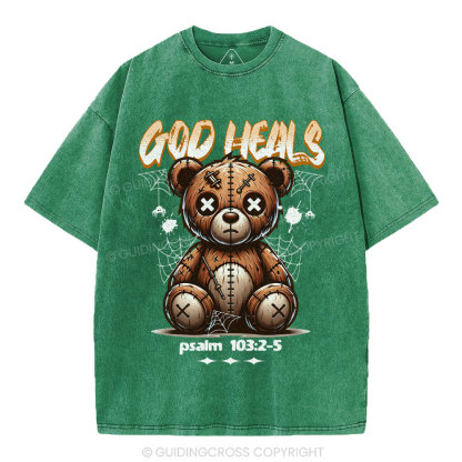 God Heals Christian Washed T-Shirt