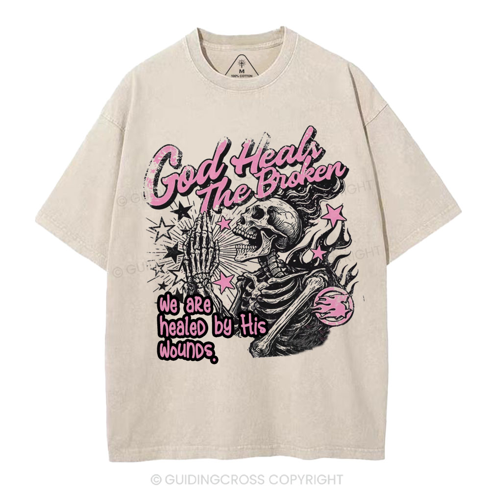 God Heals The Broken Christian Washed T-Shirt