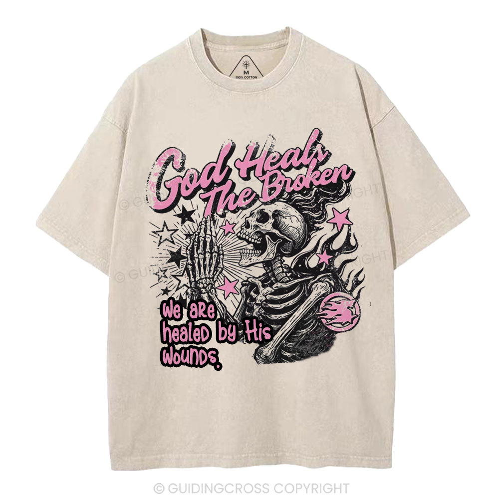 God Heals The Broken Christian Washed T-Shirt