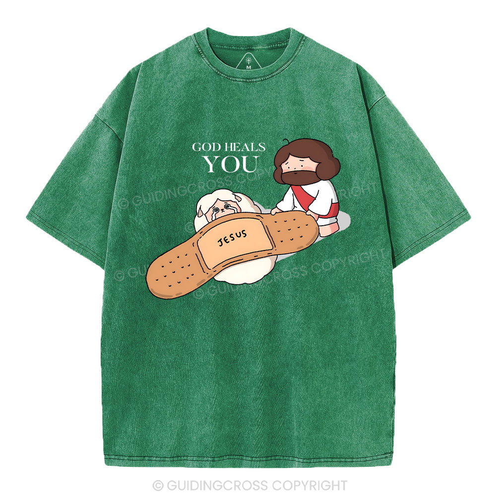 God Heals You Christian Washed T-Shirt