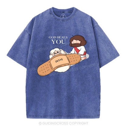 God Heals You Christian Washed T-Shirt