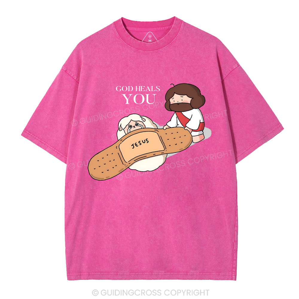 God Heals You Christian Washed T-Shirt