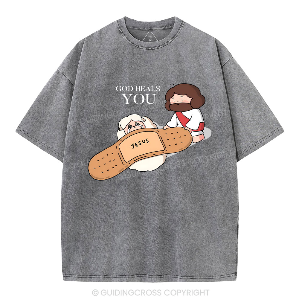 God Heals You Christian Washed T-Shirt