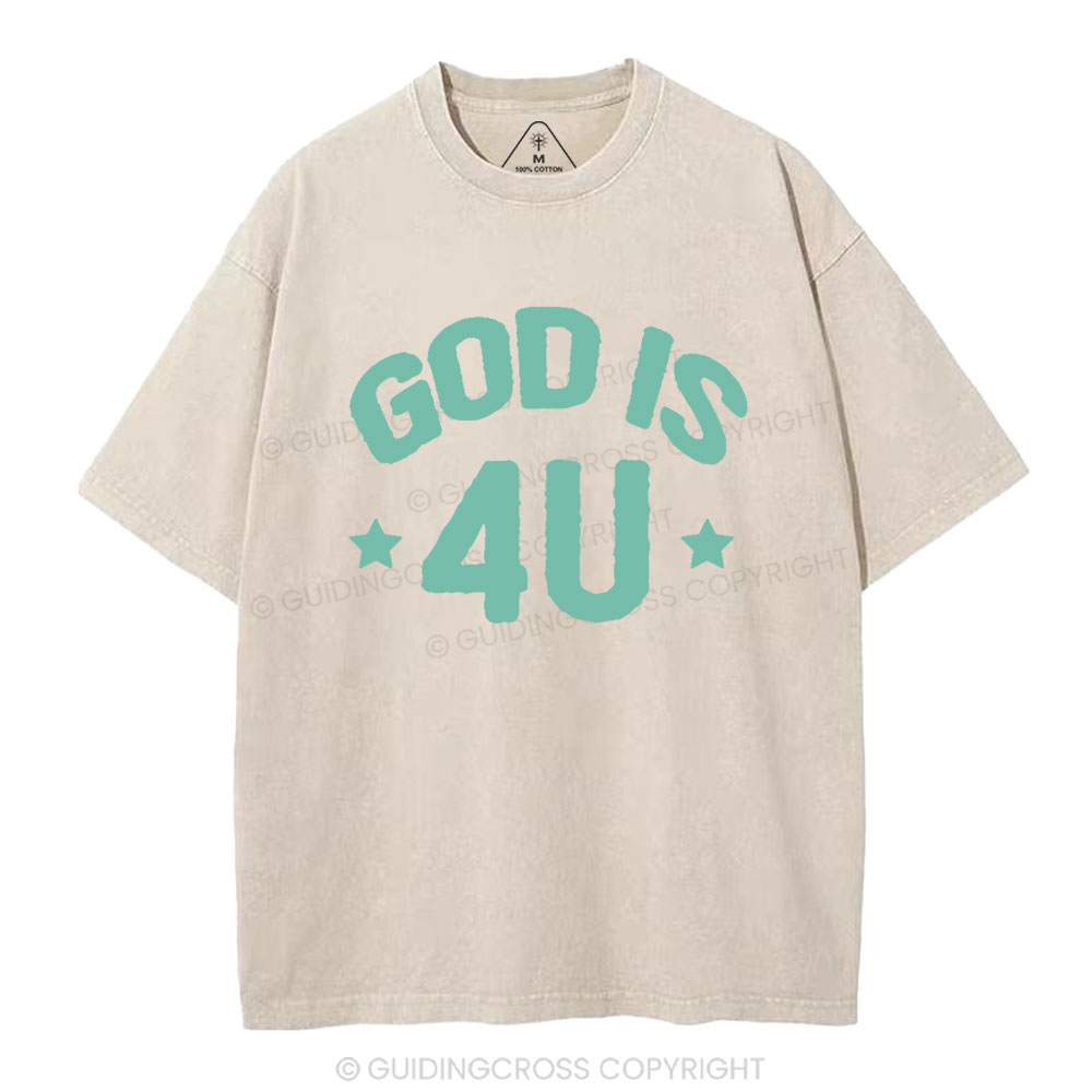 God Is 4U Christian Washed T-Shirt