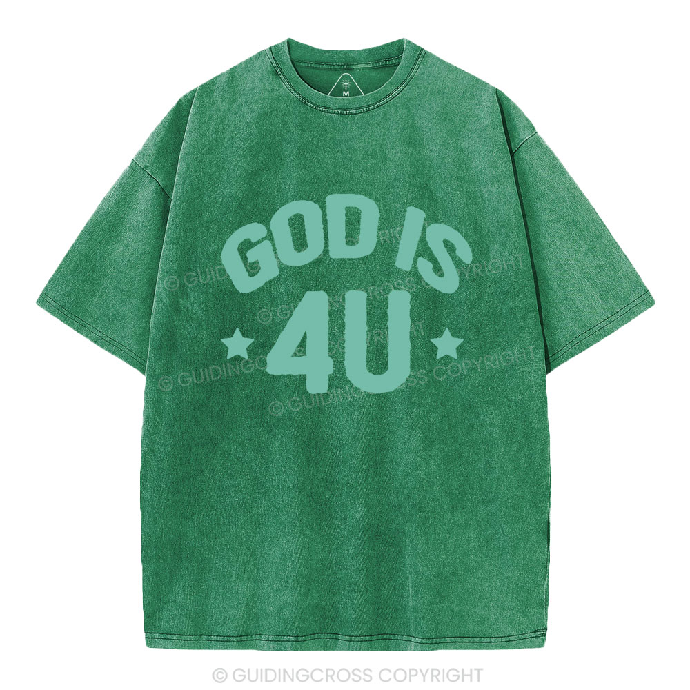 God Is 4U Christian Washed T-Shirt