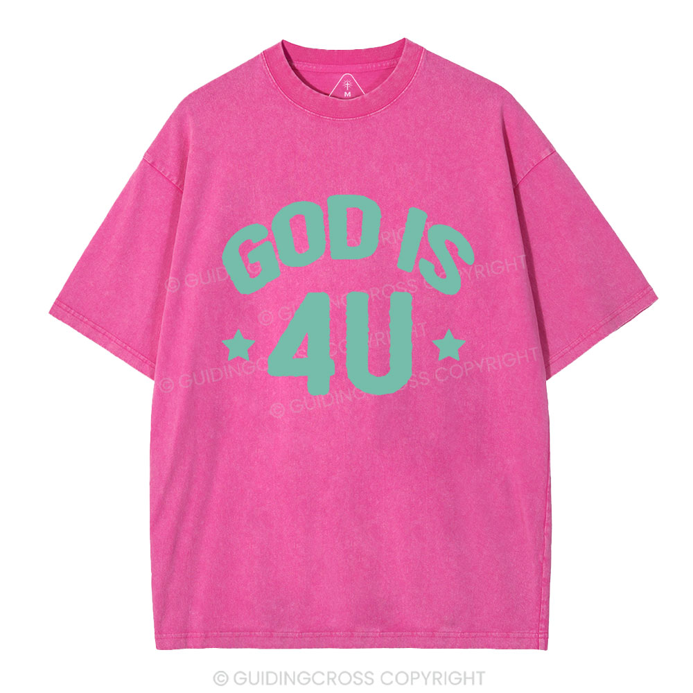 God Is 4U Christian Washed T-Shirt