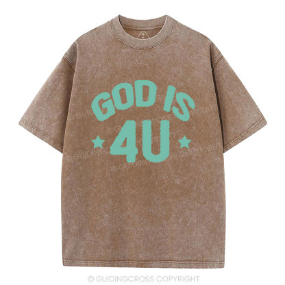 God Is 4U Christian Washed T-Shirt