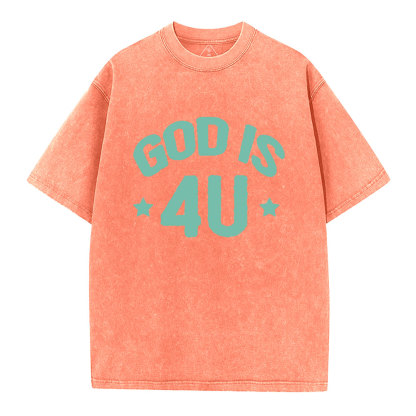 God Is 4U Christian Washed T-Shirt