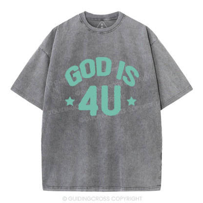 God Is 4U Christian Washed T-Shirt