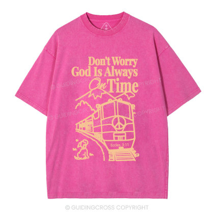 God Is Always On Time Christian Washed T-Shirt