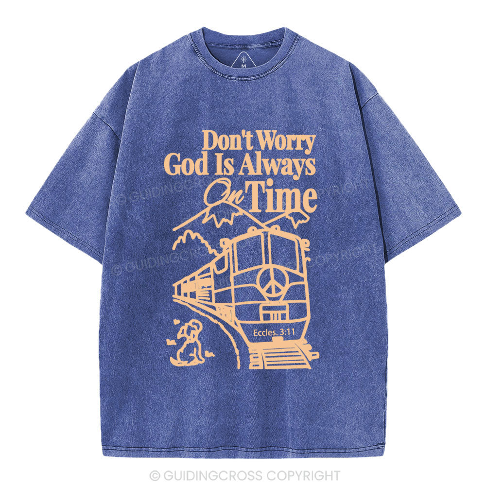 God Is Always On Time Christian Washed T-Shirt