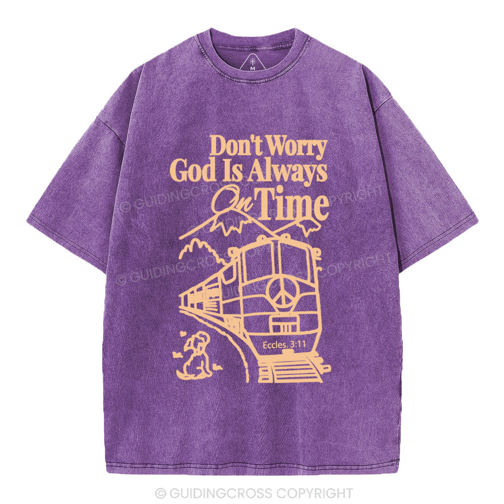God Is Always On Time Christian Washed T-Shirt