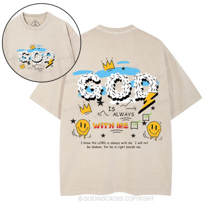God Is Always With Me Christian Washed T-Shirt