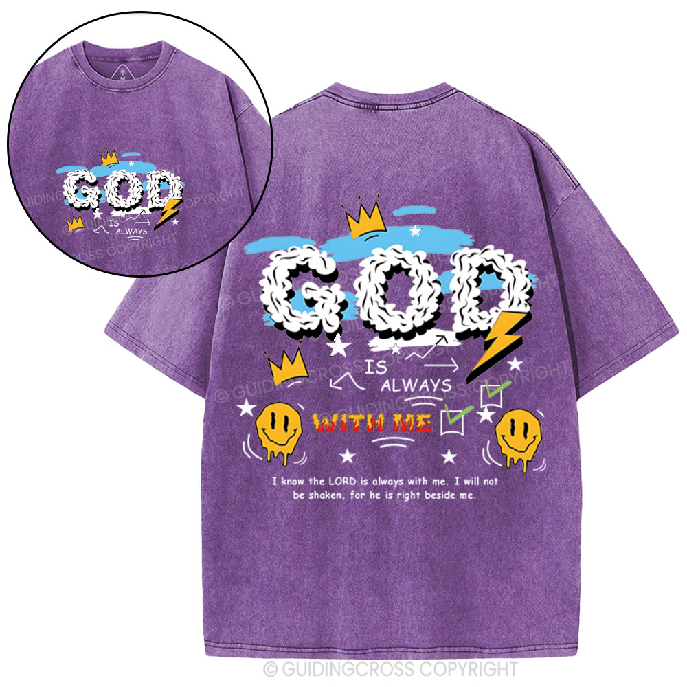 God Is Always With Me Christian Washed T-Shirt