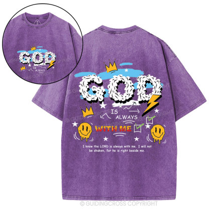 God Is Always With Me Christian Washed T-Shirt