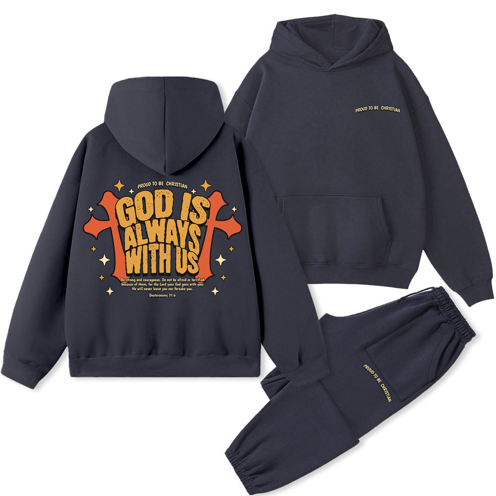God Is Always With Us Christian Fleece Hoodie Set