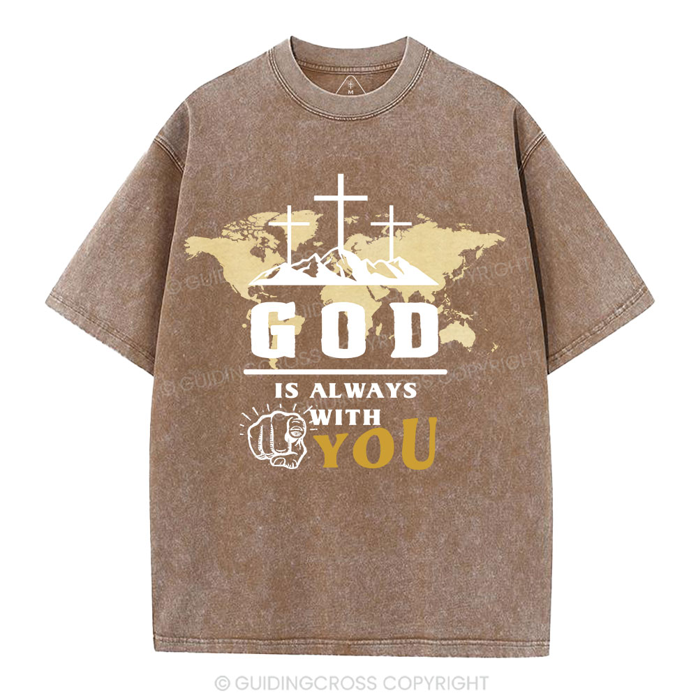 God Is Always With You Christian Washed T-Shrit