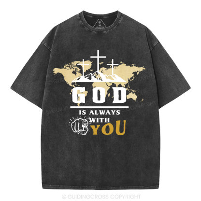 God Is Always With You Christian Washed T-Shrit