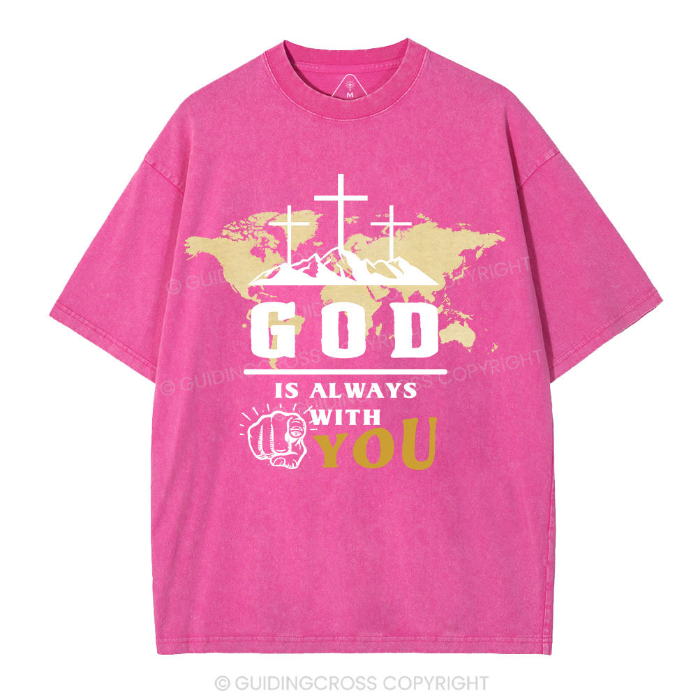 God Is Always With You Christian Washed T-Shrit