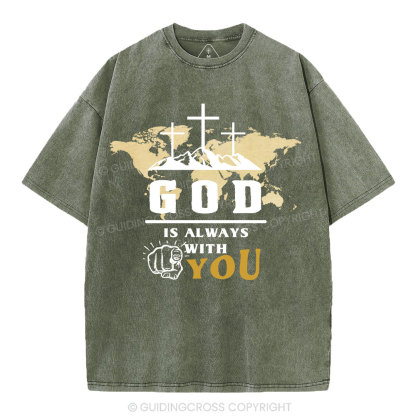 God Is Always With You Christian Washed T-Shrit