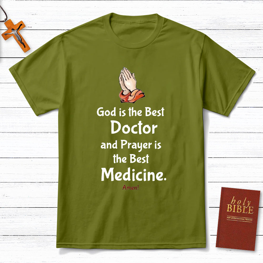God Is Best Doctor Chrisitan T-Shirt