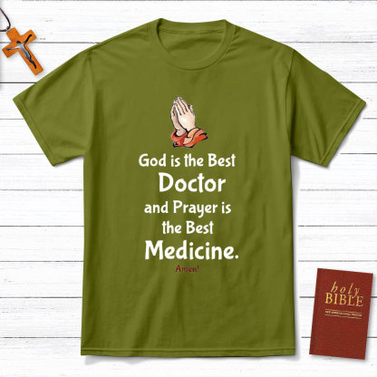 God Is Best Doctor Chrisitan T-Shirt