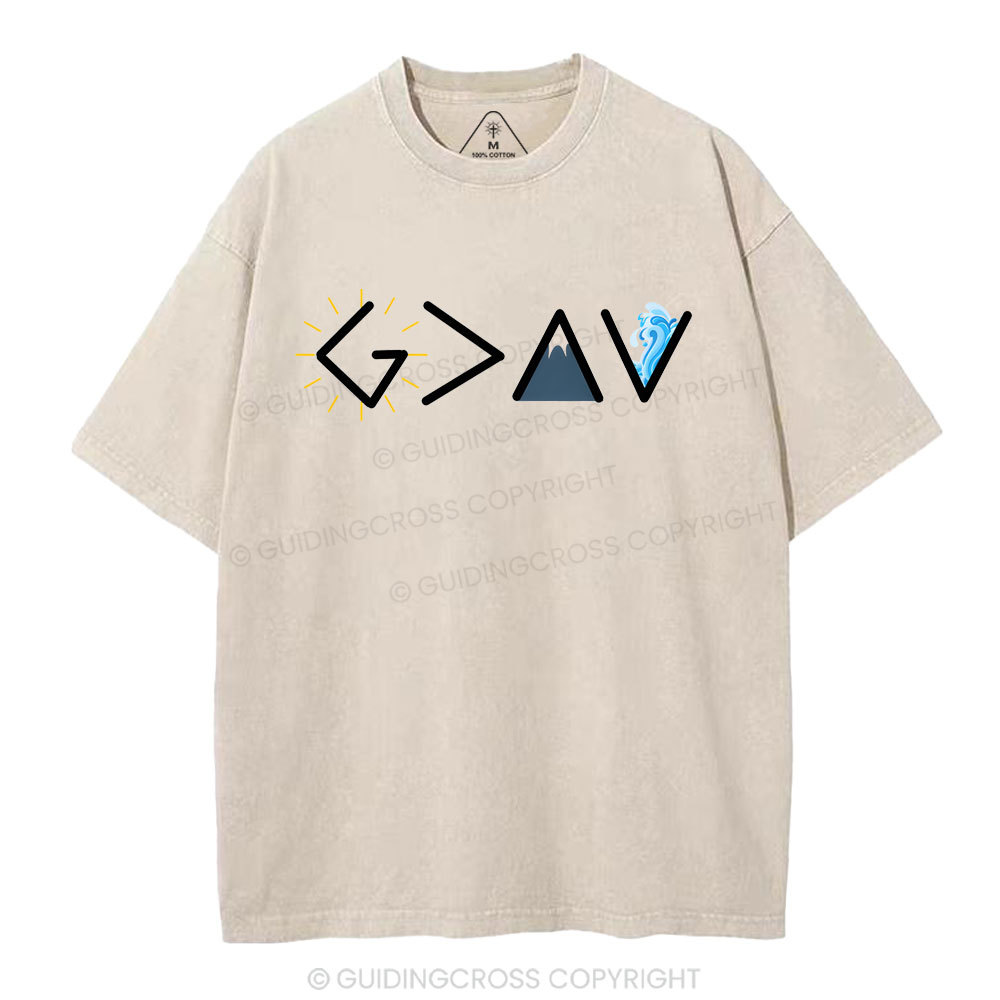 God Is Better Than  Highers And Low Christian Washed T-Shirt