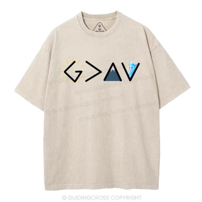 God Is Better Than  Highers And Low Christian Washed T-Shirt