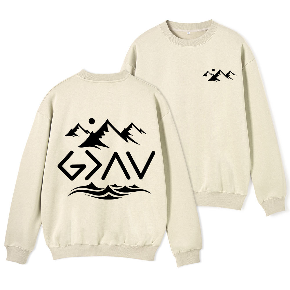 God Is Better Than Highs And Lows Christian Fleece Sweatshirt