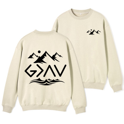 God Is Better Than Highs And Lows Christian Fleece Sweatshirt