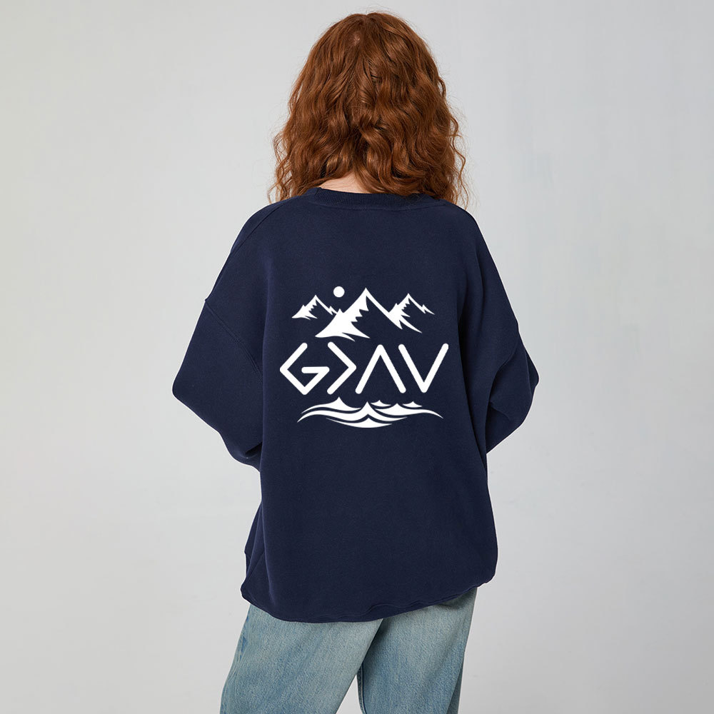 God Is Better Than Highs And Lows Christian Fleece Sweatshirt