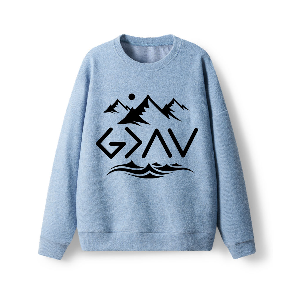 God Is Better Than Highs And Lows Lightweight Sweater