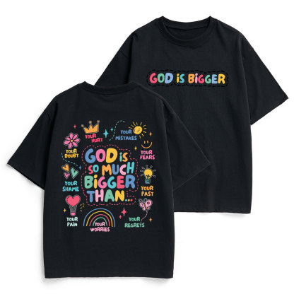 God Is Bigger Christian Heavy Cotton T-Shirt