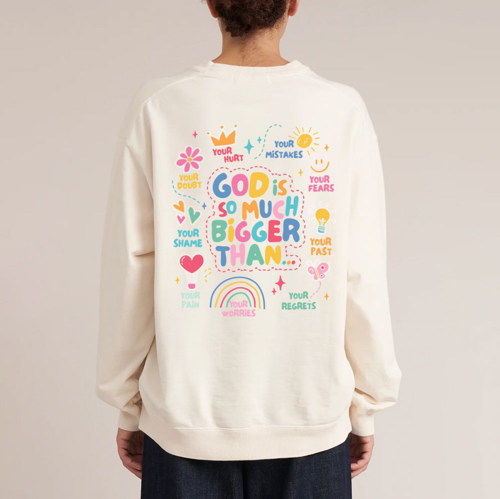 God Is Bigger Christian Washed SweatShirt