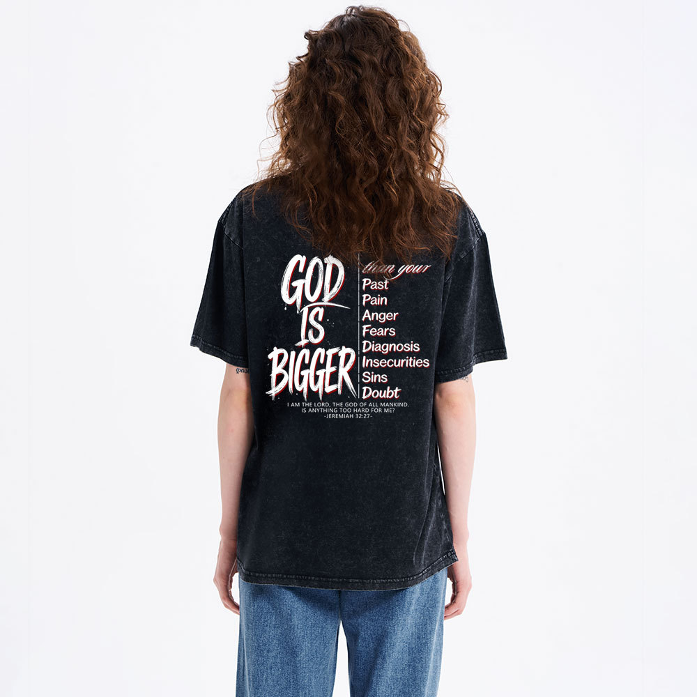 God Is Bigger Christian Washed T-Shirt