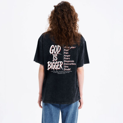 God Is Bigger Christian Washed T-Shirt