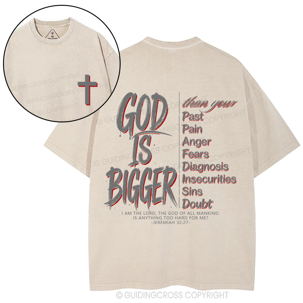 God Is Bigger Christian Washed T-Shirt