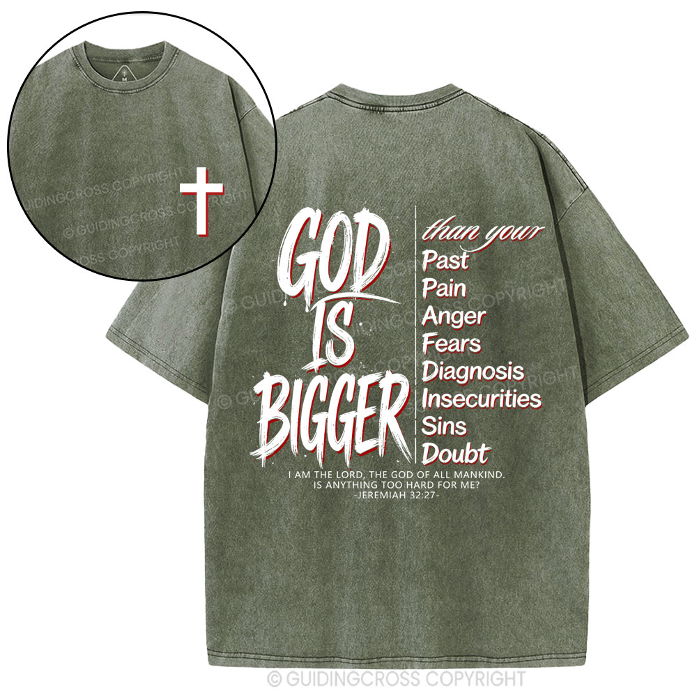 God Is Bigger Christian Washed T-Shirt