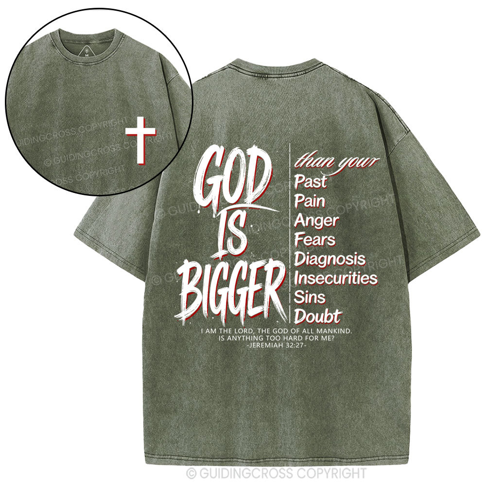 God Is Bigger Christian Washed T-Shirt